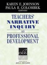 Teacher's Narrative Inquiry As Professional Development - Cambridge University Press - ELT