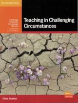 Teaching in challenging circumstances paperback