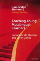 Teaching young multilingual learners Teaching young multilingual learners