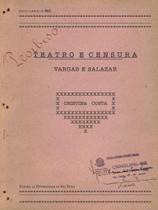 Teatro e censura - vargas e salazar