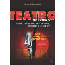 Teatro na Igreja, Peças, Coros Falados, Jograis Teatro na Igreja, Peças, Coros Falados, Jograis
