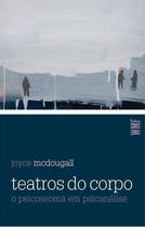 Teatros do corpo Teatros do corpo