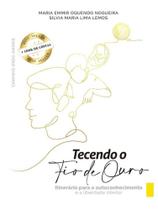 Tecendo o fio de ouro