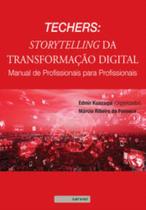 Techers: Storytelling da transformação digital - SARVIER