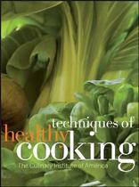 Techniques of healthy cooking - 3rd ed