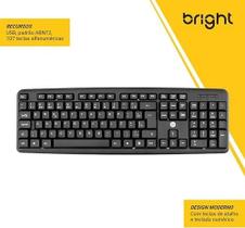 Teclado Teclado Basic USB 2.0 Bright 0014 ABNT2 Português Brasil Preto Ultimo Teclado Teclado Basic USB 2.0 Bright 0014 ABNT2 Português Brasil Preto Ultimo