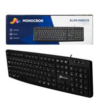 Teclado USB Monocron Slim MN8239 Preto ABNT-2 107 Teclas Teclado USB Monocron Slim MN8239 Preto ABNT-2 107 Teclas