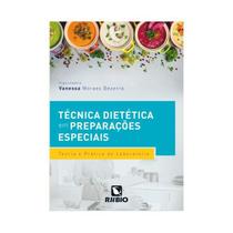 Técnica Dietética em Preparações Especiais: Teoria e Prática de Laboratório - LIVRARIA E EDITORA RUBIO LTDA