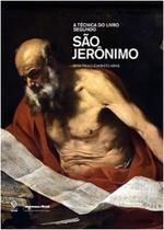 Tecnica do livro segundo sao jeronimo, a - IMESP - IMPRENSA OFICIAL Tecnica do livro segundo sao jeronimo, a - IMESP - IMPRENSA OFICIAL