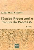 Técnica Processual e Teoria Do Processo - Del Rey
