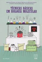 Técnicas Básicas em Biologia Molecular