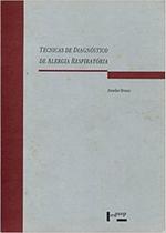 Técnicas de Diagnóstico de Alergia Respiratória - Edusp