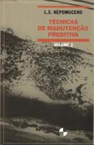 Tecnicas de manutencao preditiva, vol. 2 - BLUCHER