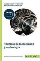 Técnicas de mecanizado y metrología - IC Editorial Técnicas de mecanizado y metrología - IC Editorial