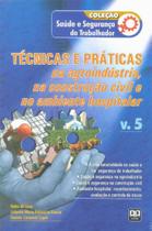 Tecnicas E Praticas - Na Agroindustria,na Construcao Civil - AB EDITORA Tecnicas E Praticas - Na Agroindustria,na Construcao Civil - AB EDITORA