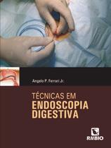 Tecnicas em endoscopia digestiva - Editora Rubio Ltda.