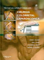 Tecnicas operatorias em cirurgia colorretal laparoscopica