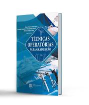 Tecnicas operatorias para graduacao - FUNDACAO EDUCACIONAL LUCAS MACHADO FELUM Tecnicas operatorias para graduacao - FUNDACAO EDUCACIONAL LUCAS MACHADO FELUM