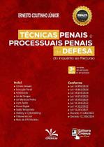 Técnicas Penais e Processual Penal De Defesa Técnicas Penais e Processual Penal De Defesa