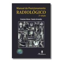 Técnicas Radiológicas - Manual De Posicionamento Radiológico Técnicas Básicas De Bolso