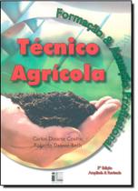 Técnico Agrícola: Formação e Atuação Profissional