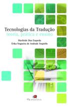 Tecnologias da Tradução: Teoria, Prática e Ensino - TRANSITIVA