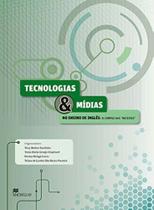 Tecnologias e midias no ensino de ingles - MACMILLAN EDUCATION