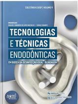 Tecnologias e tecnicas endodonticas - em busca da desinfeccao ideal - Ed Napoleao