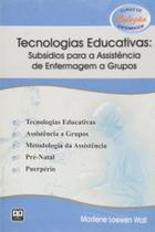 Tecnologias Educativas Subsidios Para A Assistencia - AB EDITORA