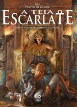 Teia Escarlate, A - Draco Teia Escarlate, A - Draco