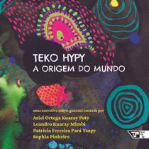 Teko Hypy - A Origem do Mundo Sortido