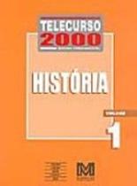 Telecurso 2000. Historia. 1 Grau - Volume 1