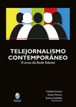 Telejornalismo Contemporâneo: 15 Anos da Rede Telejor - Perspectiva