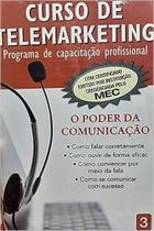 Telemarketing X O Poder Da Comunicação - EDIOURO PUBLICACOES - GRUPO EDIOURO