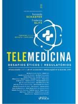 TELEMEDICINA: DESAFIOS ÉTICOS E REGULATÓRIOS - 3ª ED - 2026 TELEMEDICINA: DESAFIOS ÉTICOS E REGULATÓRIOS - 3ª ED - 2026