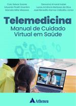 Telemedicina - Manual de Cuidado Virtual em Saude - ATHENEU RIO