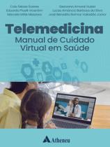 Telemedicina - manual de cuidado virtual em saúde