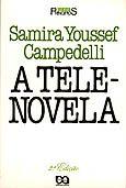 Telenovela, A Telenovela, A