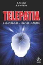 Telepatia - Experiências, Teorias, Efeitos - Ibrasa