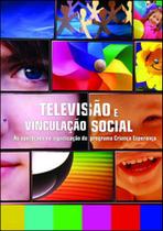 Televisao vinculaçao social