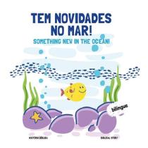 Tem novidade no mar!