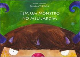 Tem um monstro no meu jardim Tem um monstro no meu jardim
