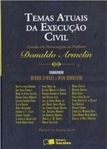 Temas Atuais da Execucao Civil