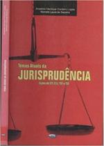 Temas Atuais da Jurisprudência: Lições do STF, STJ, TST e TSE - LZN