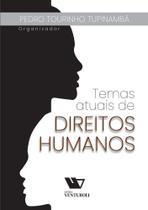 Temas atuais de Direitos Humanos
