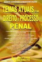 Temas atuais em direito e proc. penal