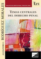 Temas centrales del derecho penal - Ediciones Olejnik