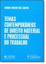 Temas Contemporâneos de Direito Material e Processual do Trabalho