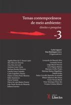 Temas contemporâneos de meio ambiente - vol. 3 Temas contemporâneos de meio ambiente - vol. 3