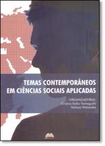 Temas Contemporâneos em Ciências Sociais Aplicadas